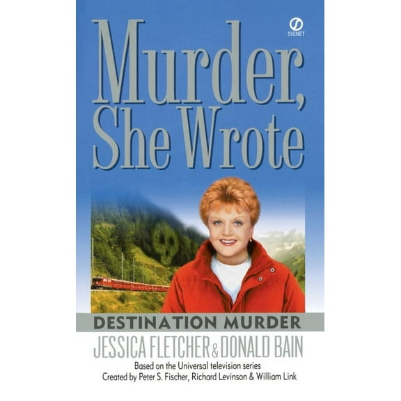 Murder, She Wrote Murder, She Wrote: Destination Murder, (Paperback)
