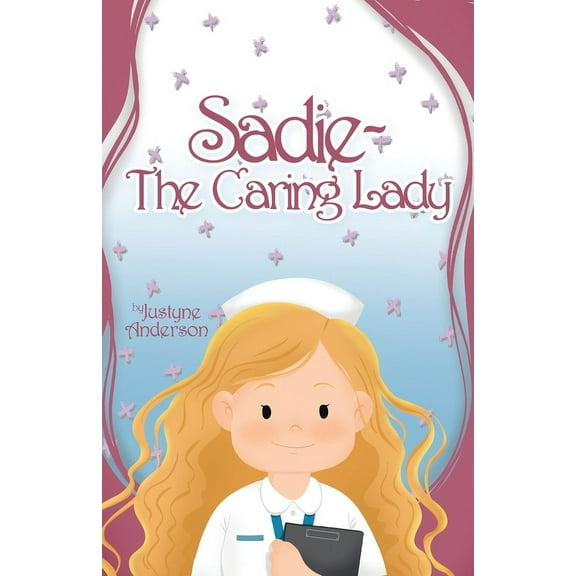 Sadie -The Caring Lady, (Paperback)