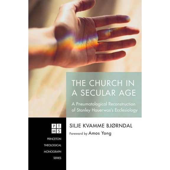 Princeton Theological Monograph: The Church in a Secular Age (Hardcover)