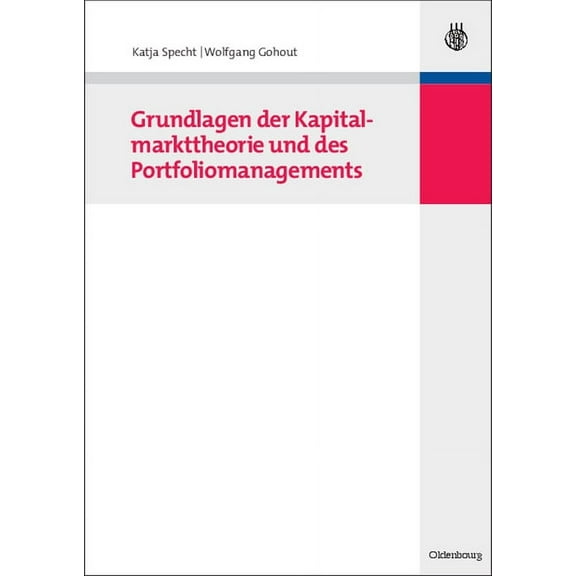 Grundlagen Der Kapitalmarkttheorie Und Des Portfoliomanagements, (Paperback)