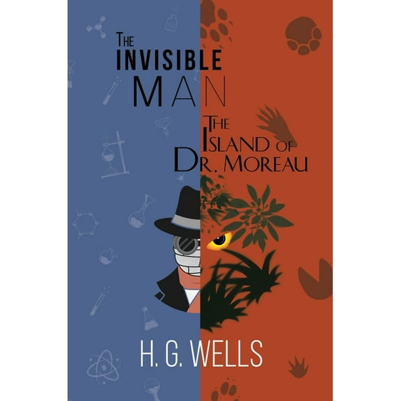 The Invisible Man and The Island of Dr. Moreau (A Reader's Library Classic Hardcover), (Hardcover)