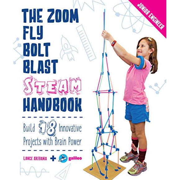 The Zoom, Fly, Bolt, Blast STEAM Handbook