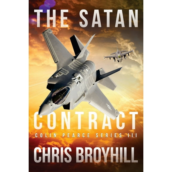 The Satan Contract: Colin Pearce Series II, (Paperback)
