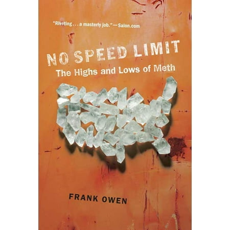 No Speed Limit : The Highs and Lows of Meth (Best Way To Use Meth)