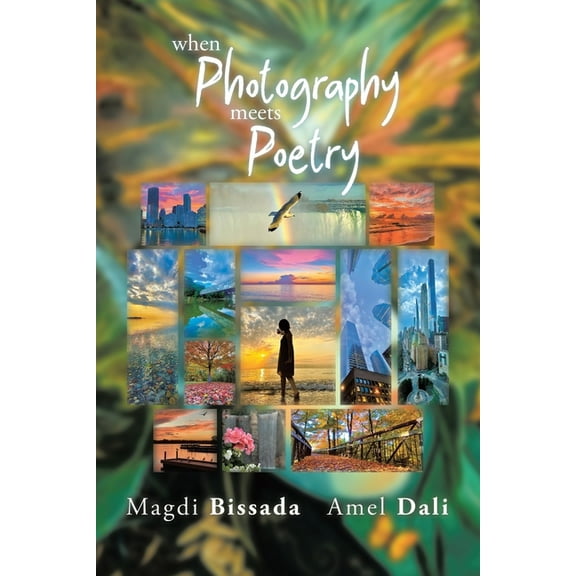 When Photography Meets Poetry, (Paperback)
