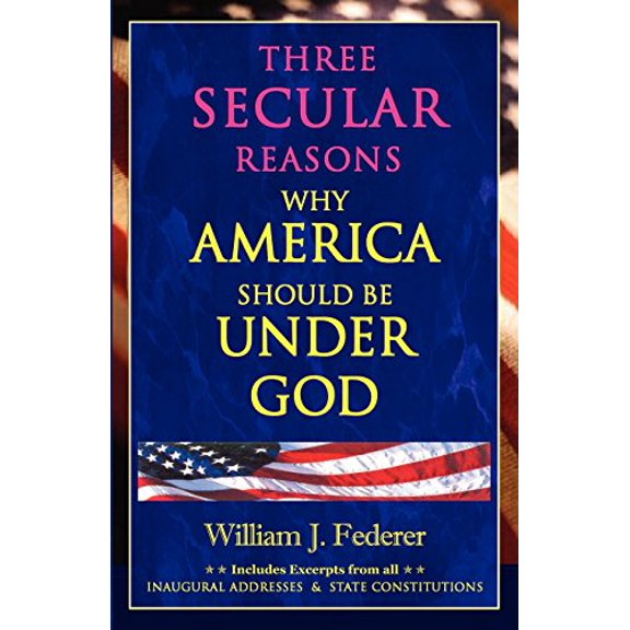 Pre-Owned Three Secular Reasons Why America Should Be Under God, 9780975345511, 0975345516, Paperback,