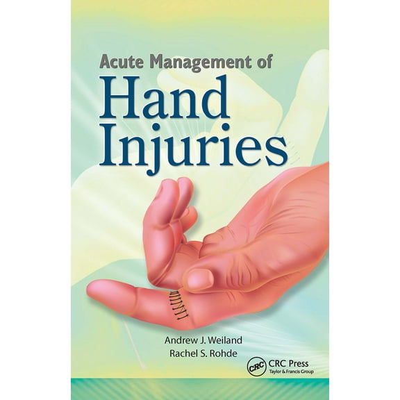 Acute Management of Hand Injuries, (Paperback)