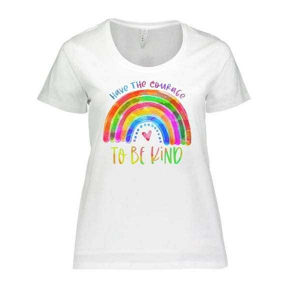 Inktastic Have the Courage to Be Kind Watercolor Rainbow Women's Plus Size T-Shirt