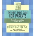thumbnail image 1 of Guide Ne Transpirez Pas pour les Parents, Livre de Poche Richard Carlson, 1 of 1