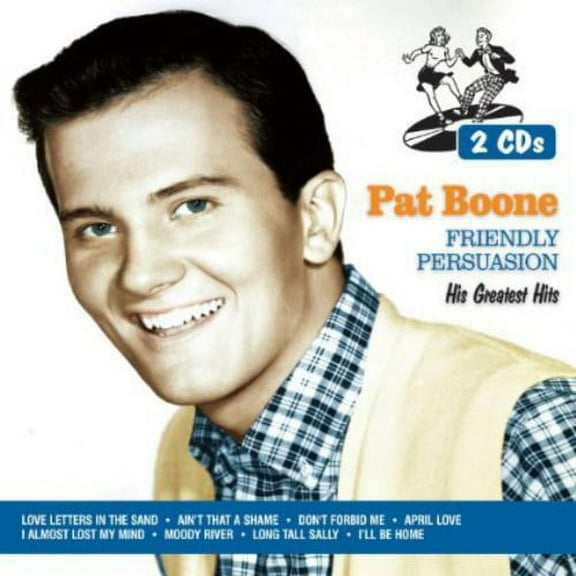 Pat Boone - Friendly Persuasion: His Greatest Hits - Music & Performance - CD