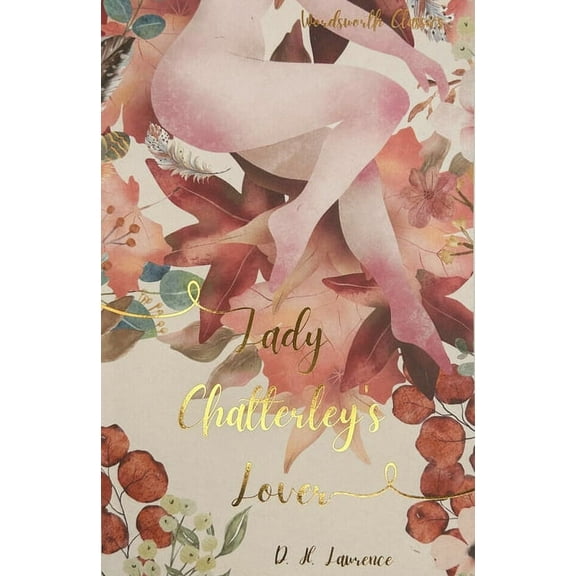 Wordsworth Classics Lady Chatterley's Lover, (Paperback)