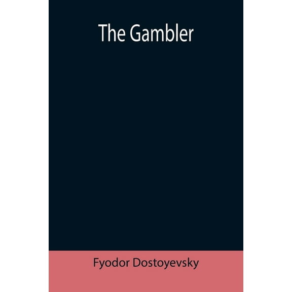 The Gambler, (Paperback)