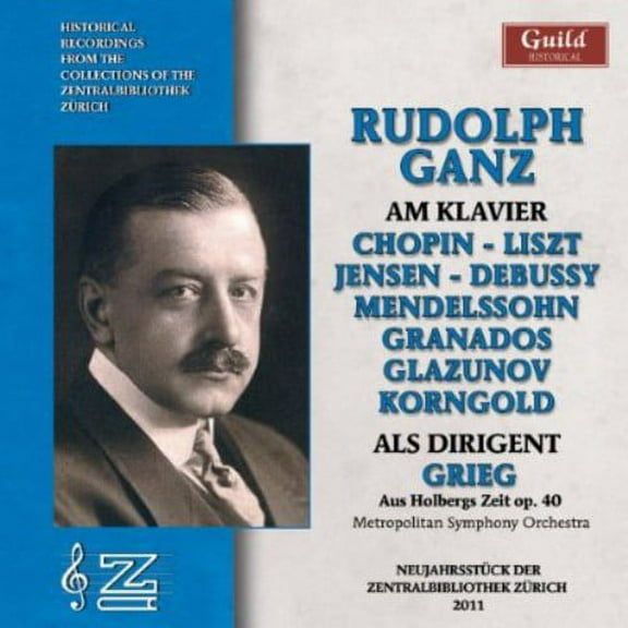 Rudolf Ganz - Historical Recordings - Music & Performance - CD