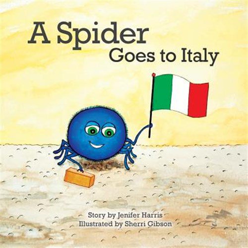 Pre-Owned A Spider Goes to Italy (Paperback) 0578152703 9780578152707