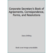 Corporate Secretary's Book of Agreements, Correspondence, Forms, and Resolutions [Hardcover - Used]