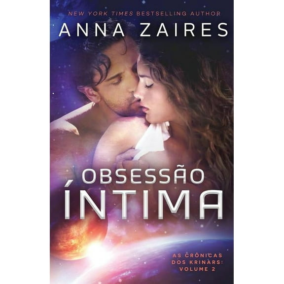 Obsessão Íntima (As Crônicas dos Krinars: Volume 2), (Paperback)