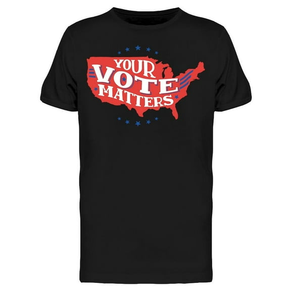 Your Vote Matters T-Shirt Men -Image by Shutterstock, Male Large
