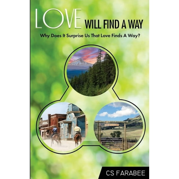 Love Will Find A Way, (Paperback)