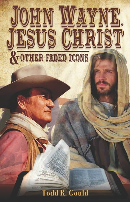 jesus and john wayne