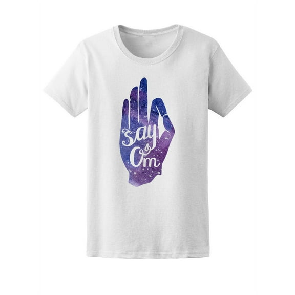 Stay Om, Buddhist Inspiration T-Shirt Women -Image by Shutterstock, Female XX-Large