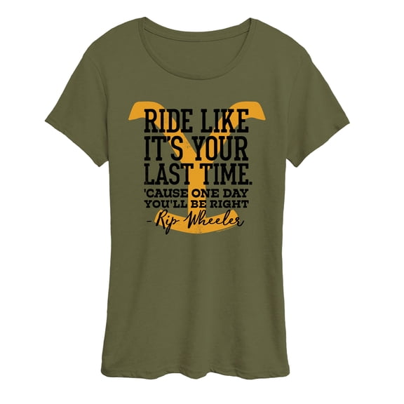 Yellowstone - Ride Like It's Your Last Time - Women's Short Sleeve Graphic T-Shirt