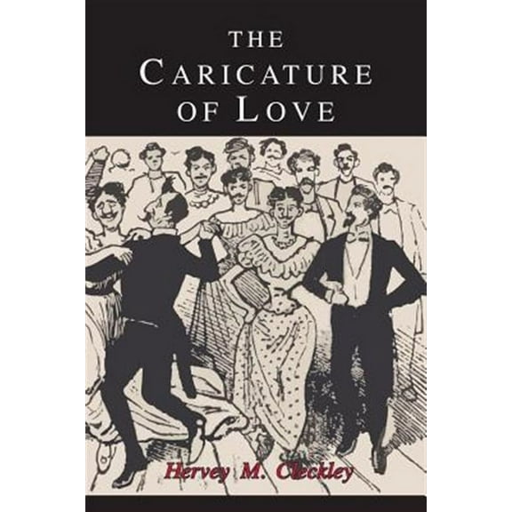 The Caricature of Love (Paperback)