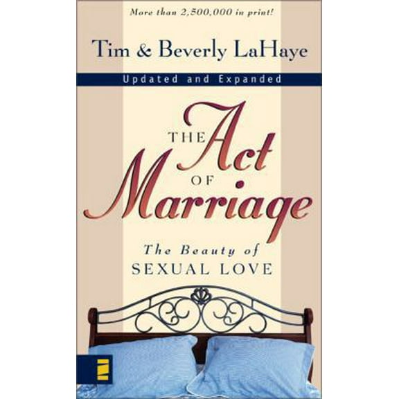 Pre-Owned The Act of Marriage: The Beauty of Sexual Love, 9780310212003, 0310212006, Paperback, Updated edition