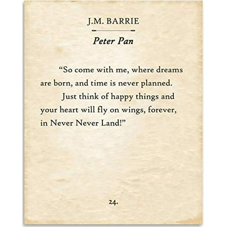 Dream Home Great Room J.M. Barrie - So Come With Me Where Dreams Are Born - Peter Pan - Book Page Quote Art Print - 11x14 Unframed Typography Book Page Print - Great Gift for Book Lovers ()