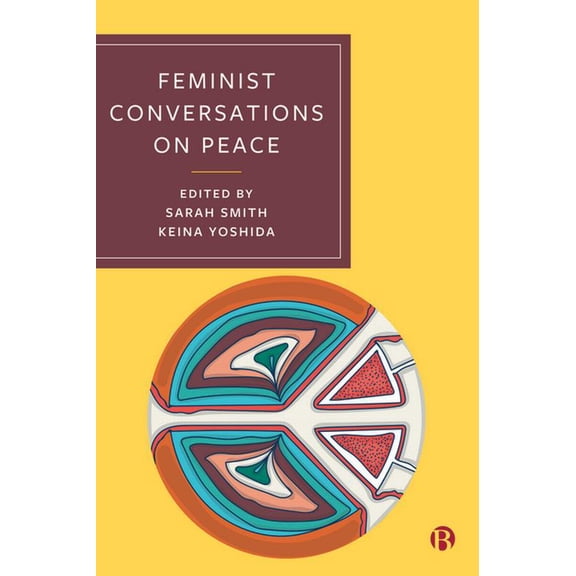 Feminist Conversations on Peace, (Paperback)