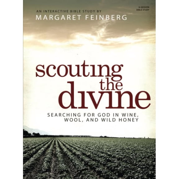 Pre-Owned Scouting the Divine: Searching for God in Wine, Wool and Wild Honey