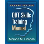 Pre-Owned Dbt Skills Training Manual (Paperback 9781462516995) by Marsha M Linehan
