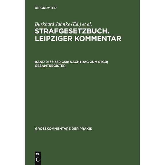 Grokommentare Der Praxis: §§ 339-358; Nachtrag Zum Stgb; Gesamtregister (Other)