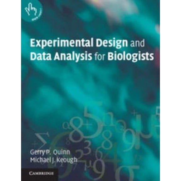 Pre-Owned Experimental Design and Data Analysis for Biologists (Paperback) 0521009766 9780521009768