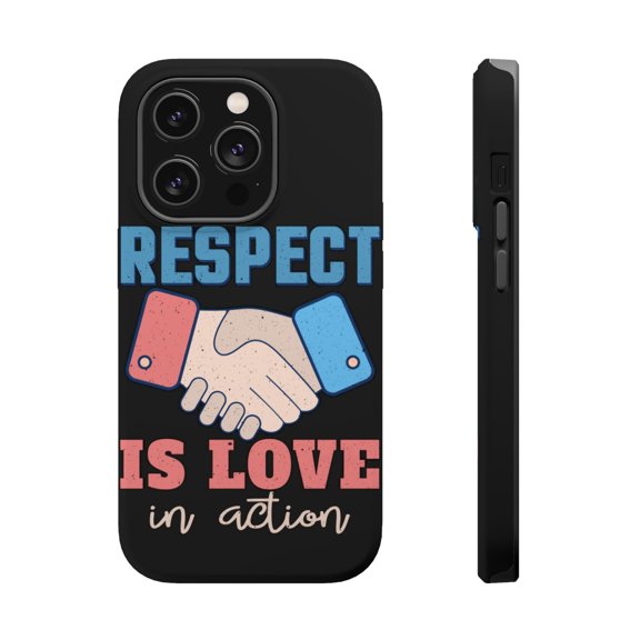 DistinctInk Tough Case for Apple iPhone 15 PRO (6.1" Screen), Compatible with MagSafe Charging - Respect Is Love In Action