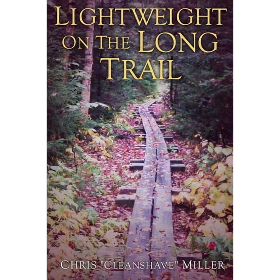 Lightweight on the Long Trail (Paperback)