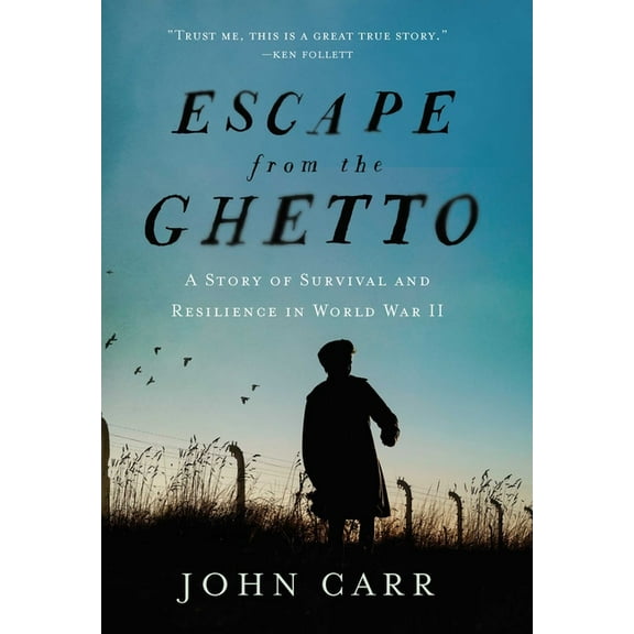 Escape from the Ghetto : A Story of Survival and Resilience in World War II (Hardcover)