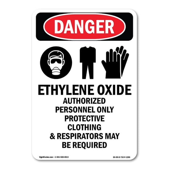OSHA Danger Sign -  Ethylene Oxide Authorized | Plastic Sign | Protect Your Business, Construction Site, Warehouse & Shop Area |  Made in The USA