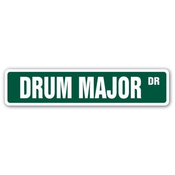 SignMission SS-Drum Major 4 x 18 in. Drum Major Street Sign