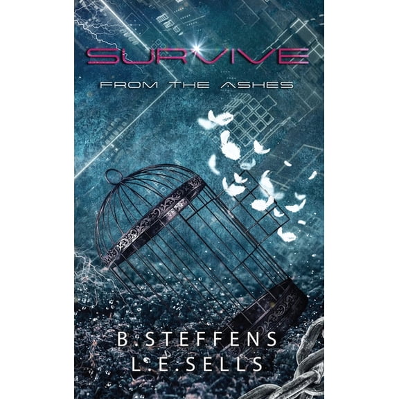 From the Ashes Survive, Book 1, (Hardcover)