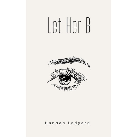Let Her B, (Paperback)