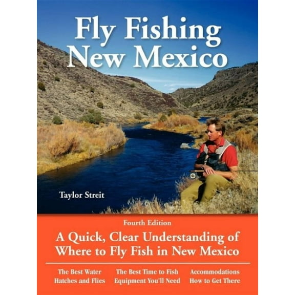 No Nonsense Guide to Fly Fishing: Fly Fishing New Mexico: A Quick, Clear Understanding of Where to Fly Fish in New Mexico (Paperback)