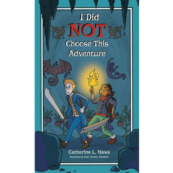 I Did NOT Choose This Adventure, (Paperback)