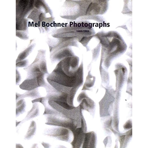 Pre-Owned Mel Bochner Photographs, 1966-1969 (Paperback) 0300093489 9780300093483