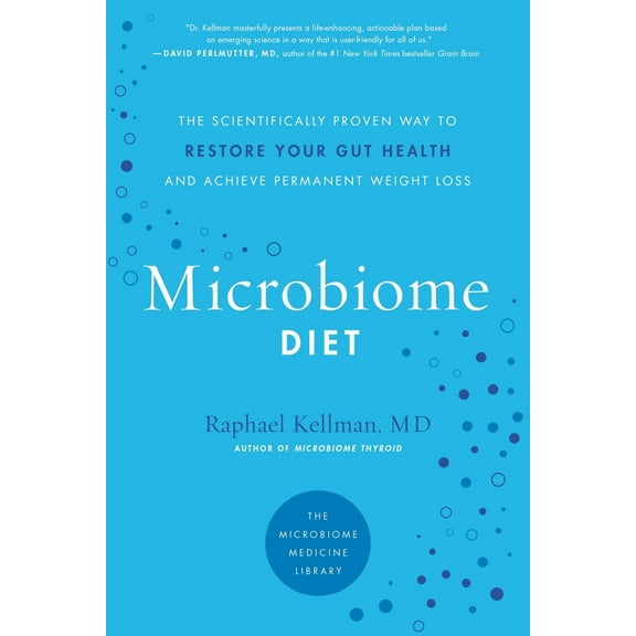 Pre-Owned Microbiome Diet: The Scientifically Proven Way to Restore Your Gut Health and Achieve Permanent Weight Loss (Paperback) 0738218111 9780738218113