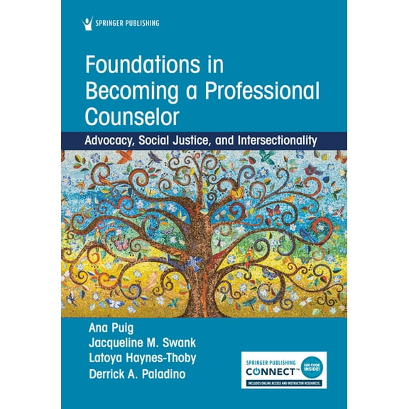 Foundations in Becoming a Professional Counselor: Advocacy, Social Justice, and Intersectionality, (Paperback)