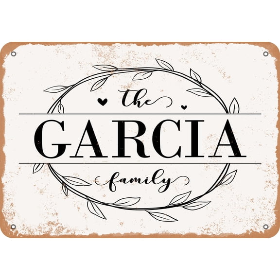 7 x 10 Metal Sign - The Garcia Family (Style 1) - Vintage Rusty Look