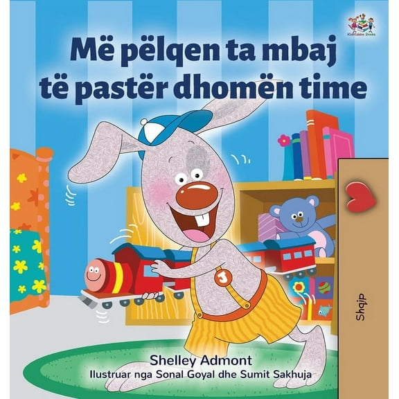Albanian Bedtime Collection I Love to Keep My Room Clean (Albanian Book for Kids), (Hardcover)