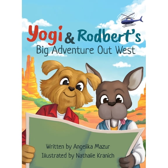 Yogi and Rodbert's Big Adventure Out West, (Hardcover)