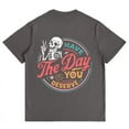 thumbnail image 3 of Have The Day You Deserve Pattern Womens T Shirt Inspirational Motivational Skeleton Graphic Tees Cotton Tops Grey,XL, 3 of 6