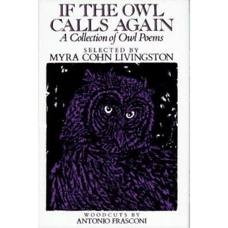 If the Owl Calls Again : A Collection of Owl Poems (Hardcover) 9780689505010
